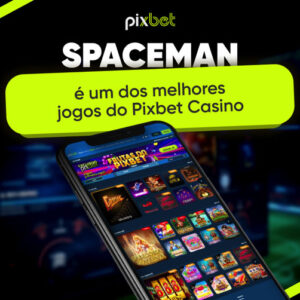 Spaceman Pixbet - Confira dicas! - Clube do Vídeo Game